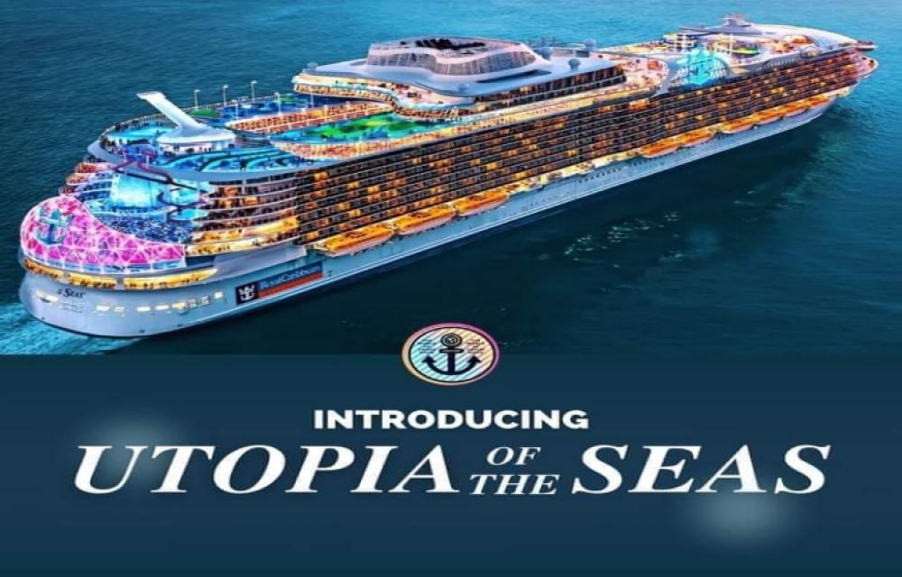 'Utopia of the Seas' world’s largest cruise liner will set sail in